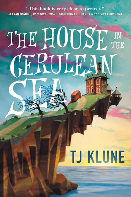 Cover art for The House in the Cerulean Sea by TJ Klune, featuring a whimsical illustration of a red brick house perched on a grassy cliff jutting out over the ocean, with a winding path, a red van, and pastel skies in the background.